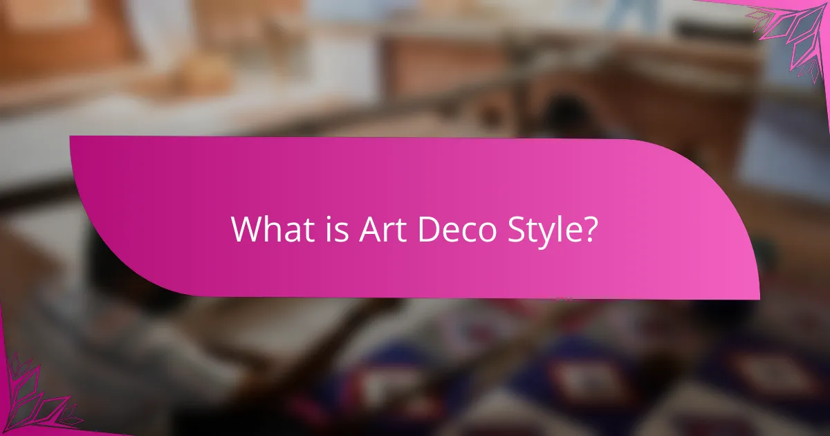 What is Art Deco Style?