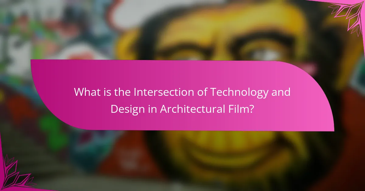 What is the Intersection of Technology and Design in Architectural Film?